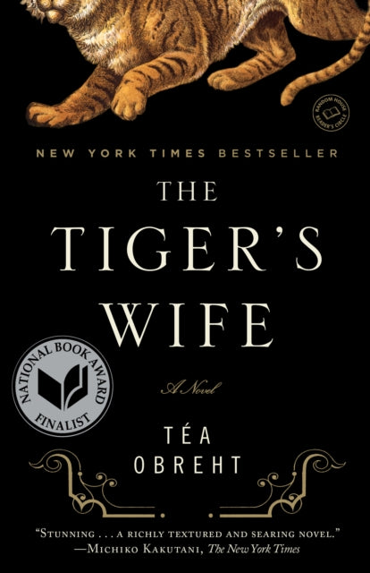 The Tiger's Wife: A Novel