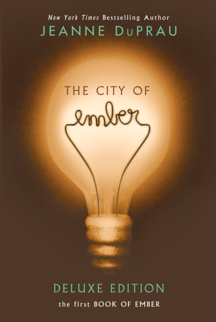 The City of Ember Deluxe Edition: The First Book of Ember