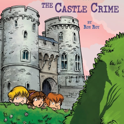 A to Z Mysteries Super Edition #6: The Castle Crime