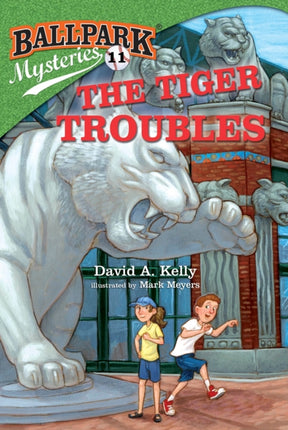 Ballpark Mysteries 11 The Tiger Troubles