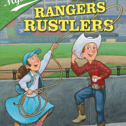 Ballpark Mysteries #12: The Rangers Rustlers