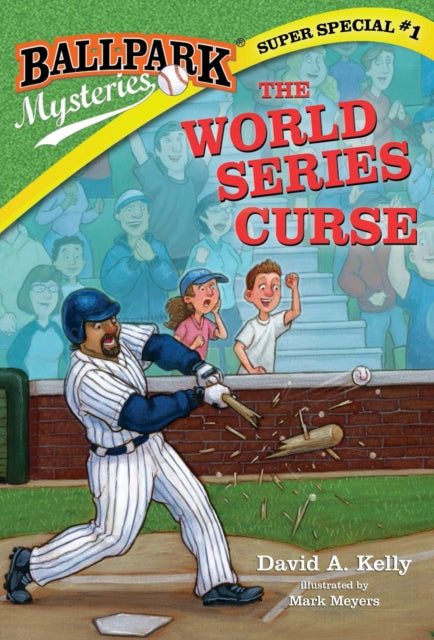 Ballpark Mysteries Super Special #1: The World Series Curse