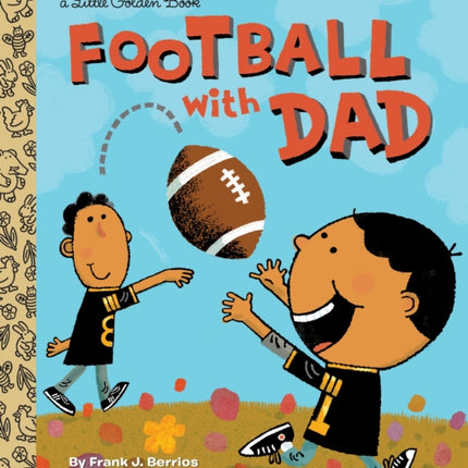 Football With Dad: A Book for Dads and Kids