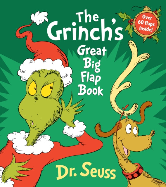 The Grinch's Great Big Flap Book: A Lift-the-Flap Christmas Book for Kids and Toddlers