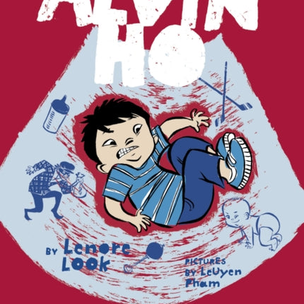 Alvin Ho: Allergic to Babies, Burglars, and Other Bumps in the Night