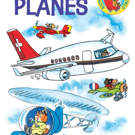 Richard Scarry's Planes