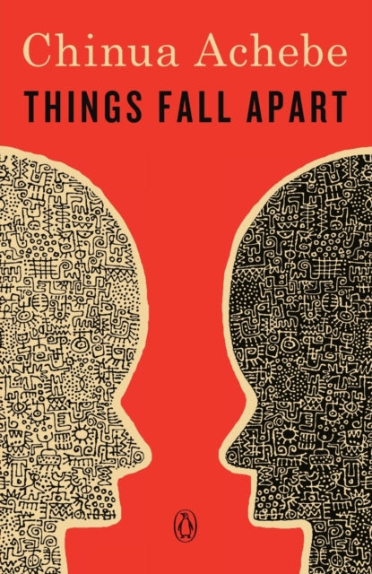 Things Fall Apart: A Novel