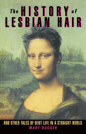 The History Of Lesbian Hair