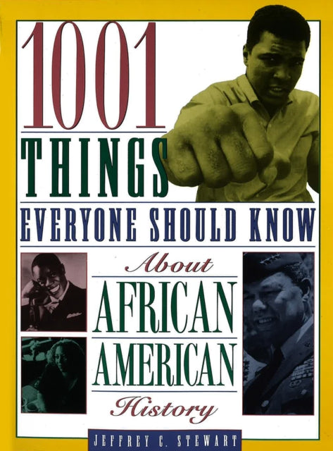 1001 Things Everyone Should Know about African American History