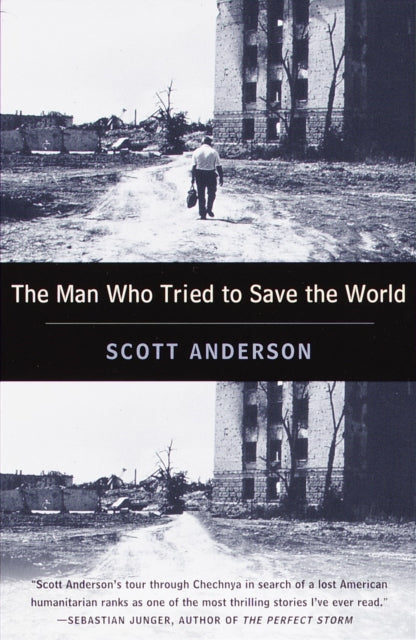The Man Who Tried to Save the World