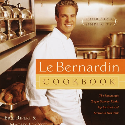 Le Bernardin Cookbook: Four-Star Simplicity