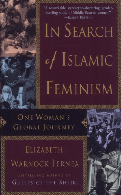 In Search of Islamic Feminism: One Woman's Global Journey