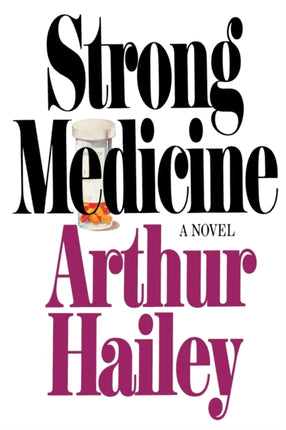 Strong Medicine A Novel