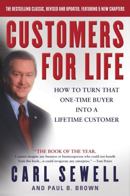 Customers for Life How to Turn That OneTime Buyer