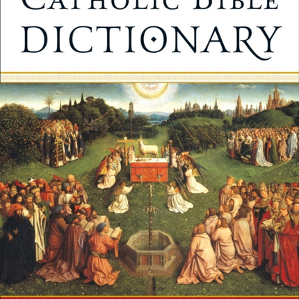 Catholic Bible Dictionary