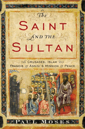 The Saint and the Sultan