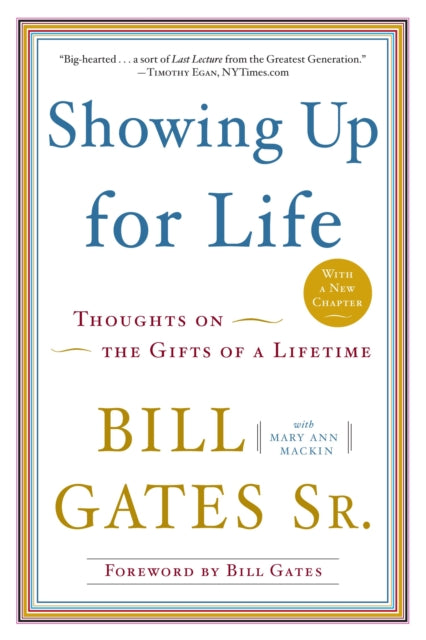 Showing Up for Life: Thoughts on the Gifts of a Lifetime