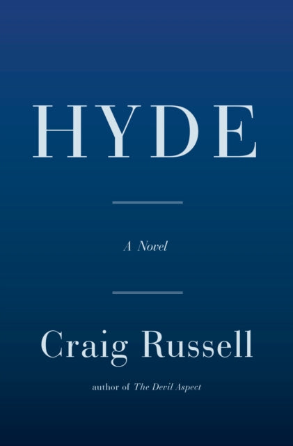 Hyde: A Novel