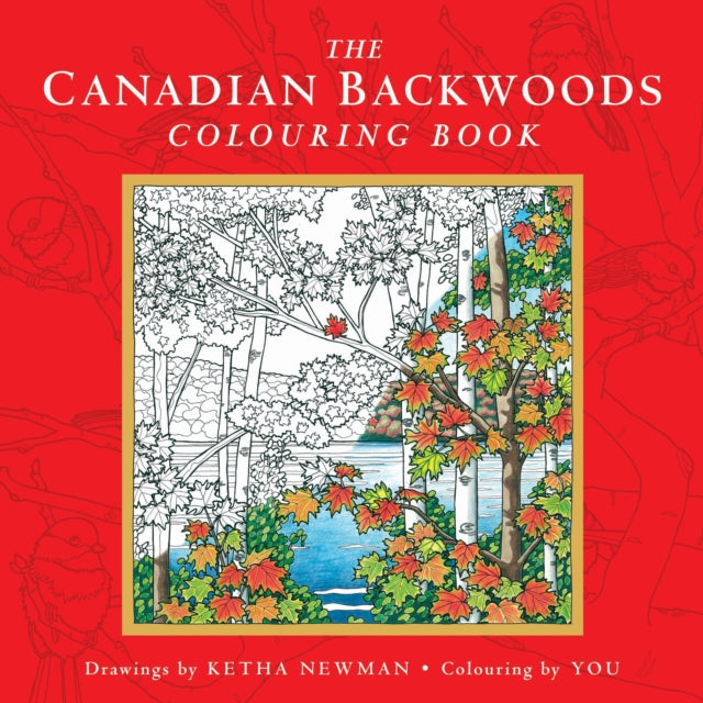 The Canadian Backwoods Colouring Book