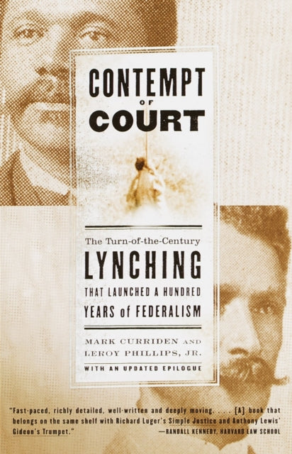 Contempt of Court The TurnOfTheCentury Lynching