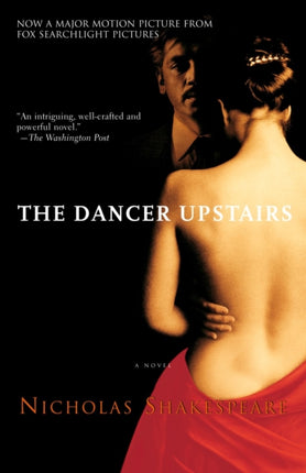 The Dancer Upstairs: A Novel