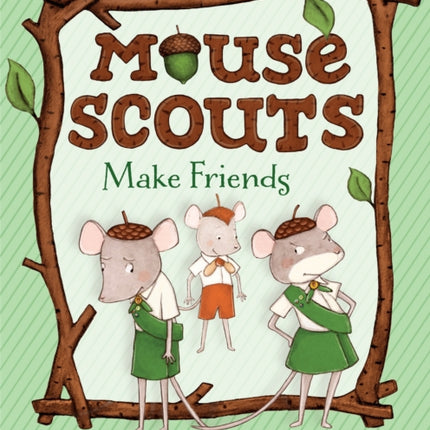 Mouse Scouts: Make Friends