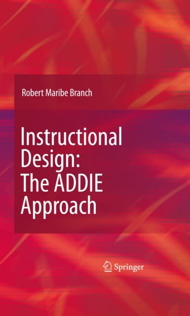 Instructional Design: The ADDIE Approach