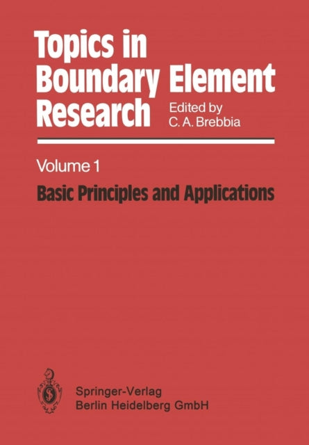 Topics in Boundary Element Research Volume 1