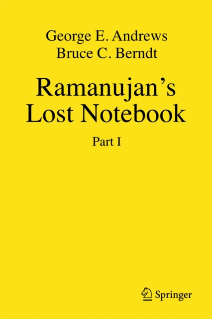 Ramanujans Lost Notebook Pt 1 Part I