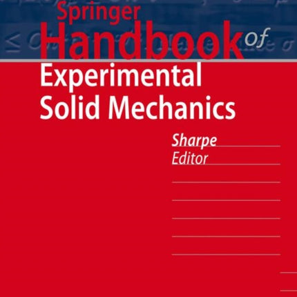 Springer Handbook of Experimental Solid Mechanics