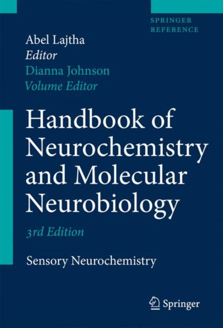 Handbook of Neurochemistry and Molecular Neurobiology: Sensory Neurochemistry