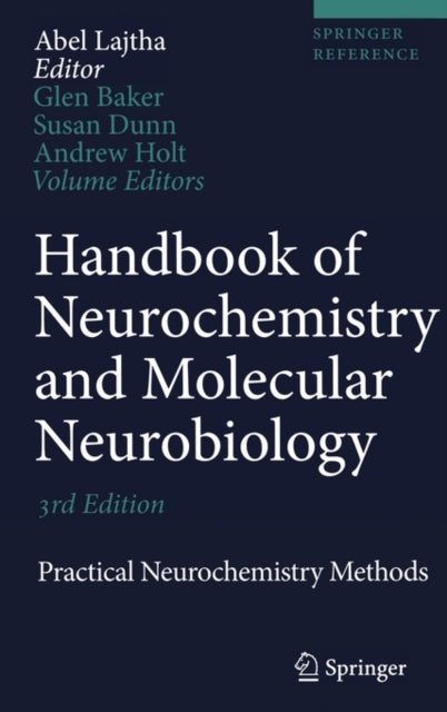 Handbook of Neurochemistry and Molecular Neurobiology: Practical Neurochemistry Methods