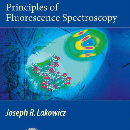 Principles of Fluorescence Spectroscopy