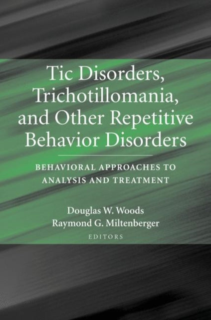 Tic Disorders Trichotillomania and Other Repetitive Behavior Disorders