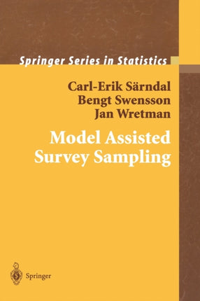 Model Assisted Survey Sampling Springer Series in Statistics