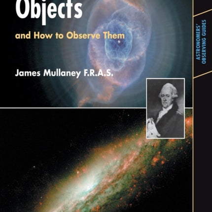 The Herschel Objects and How to Observe Them