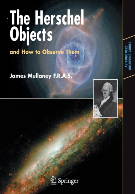 The Herschel Objects and How to Observe Them