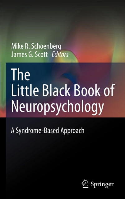 The Little Black Book of Neuropsychology: A Syndrome-Based Approach