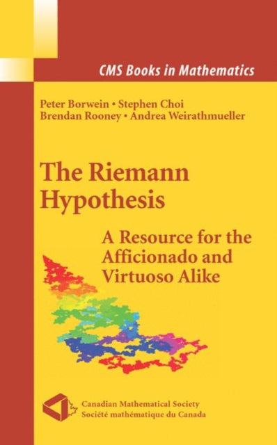 The Riemann Hypothesis: A Resource for the Afficionado and Virtuoso Alike