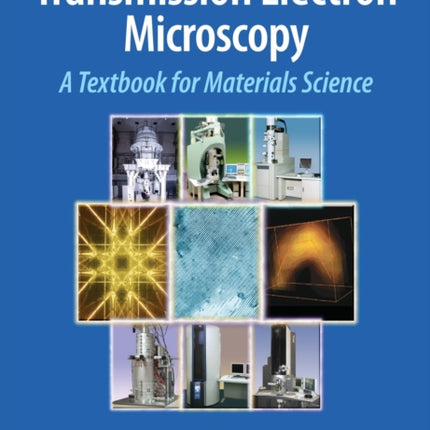 Transmission Electron Microscopy: A Textbook for Materials Science