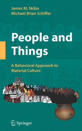 People and Things A Behavioral Approach to