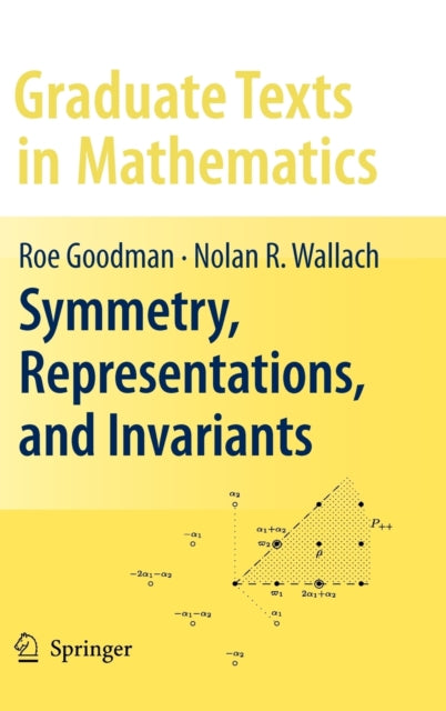 Symmetry Representations and Invariants Graduate Texts in Mathematics 255