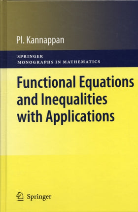 Functional Equations and Inequalities with Applications