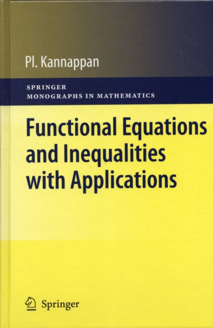 Functional Equations and Inequalities with Applications