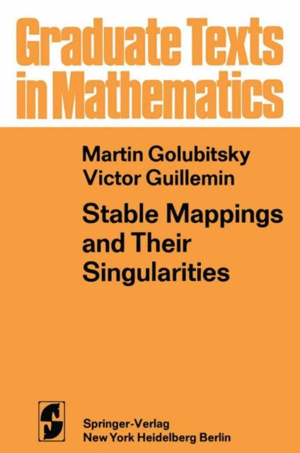 Stable Mappings and Their Singularities 14 Graduate Texts in Mathematics