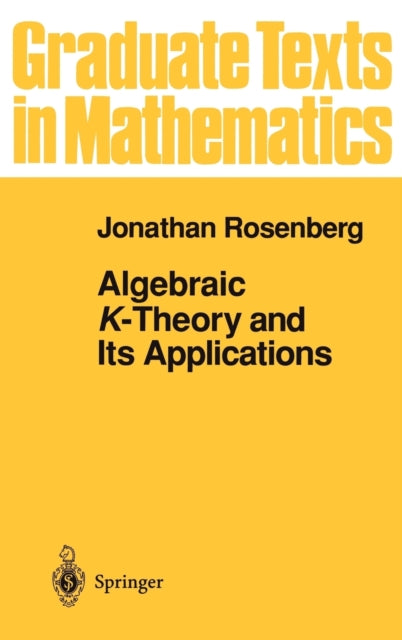 Algebraic KTheory and Its Applications