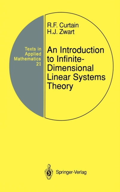 An Introduction to InfiniteDimensional Linear Systems Theory