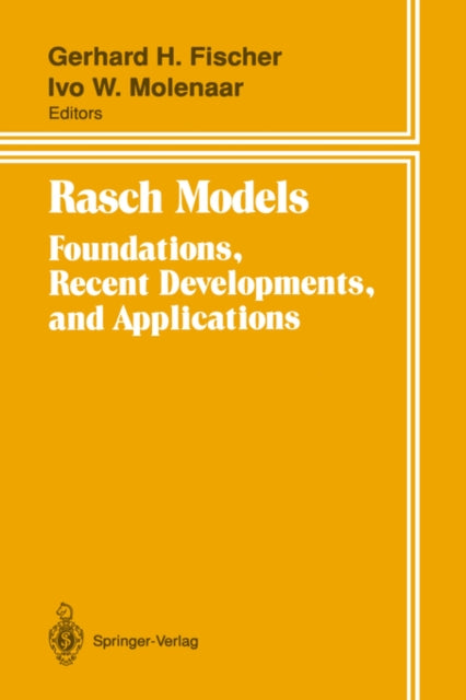 Rasch Models Foundations Recent Developments and Applications