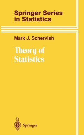 Theory of Statistics Springer Series in Statistics