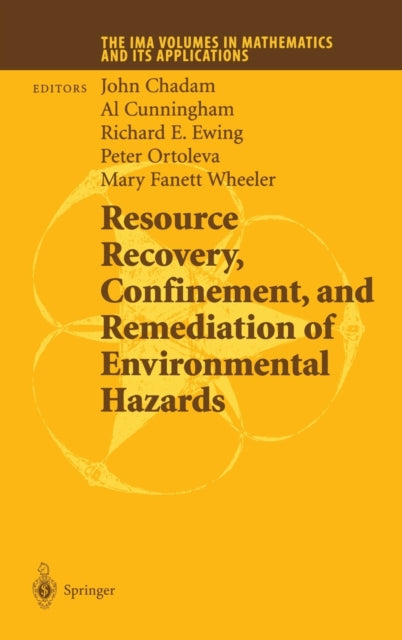 Resource Recovery Confinement and Remediation of Environmental Hazards
